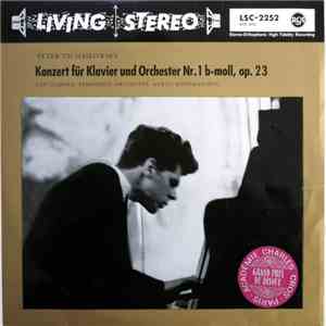 Peter Tschaikowsky, Van Cliburn, Kyrill Kondraschin - Konzert Für Klavier Und Orchester Nr. 1 B-moll, Op. 23 download free