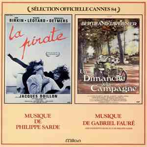 Philippe Sarde, Gabriel Fauré - La Pirate / Un Dimanche À La Campagne download free