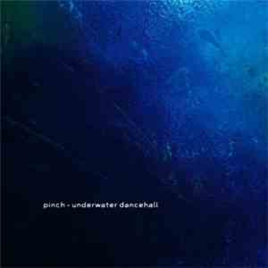 Pinch  - Underwater Dancehall download free