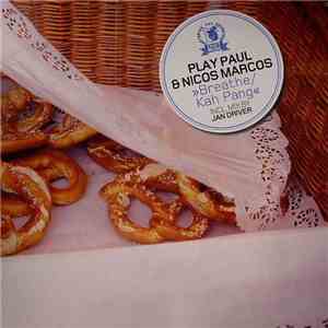 Play Paul & Nicos Marcos - Breathe / Kah Pang download free