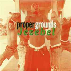 Proper Grounds - Jezebel download free