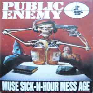 Public Enemy - Muse Sick-N-Hour Mess Age download free