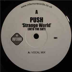 Push - Strange World (Into The Sky) / The Legacy download free