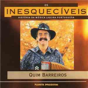 Quim Barreiros - Os Inesquecíveis - História Da Música Ligeira Portuguesa download free