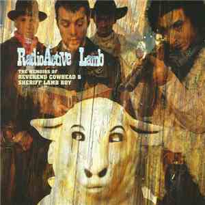 RadioActive Lamb - The Memoirs Of Reverend Cowhead & Sheriff Lamb Boy download free