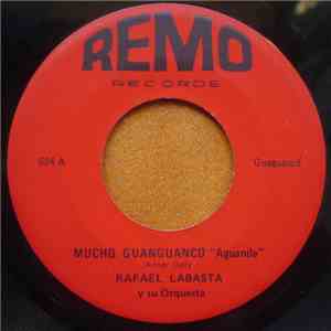 Rafael Labasta Y Su Orquesta - Mucho Guaguanco download free