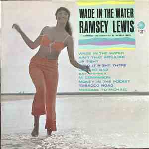 Ramsey Lewis - Wade In The Water download free