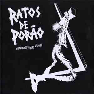Ratos De Porão - Sistemados Pelo Crucifa download free
