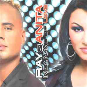 Ray & Anita - In Da Name Of Love download free