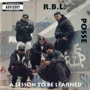 R.B.L. Posse - A Lesson To Be Learned download free