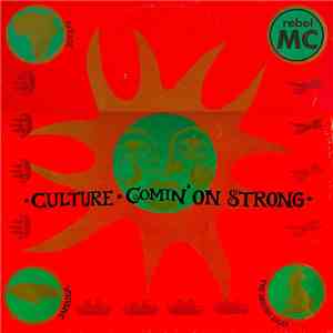 Rebel MC - Culture / Comin' On Strong download free