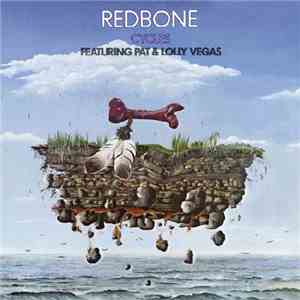 Redbone Featuring Pat &Lolly Vegas - Cycles download free