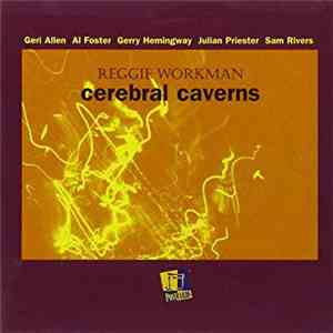 Reggie Workman - Cerebral Caverns download free