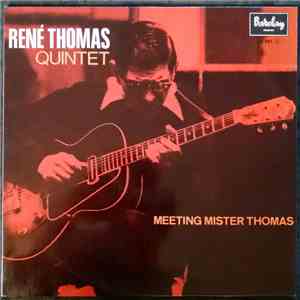 René Thomas - Meeting Mister Thomas download free