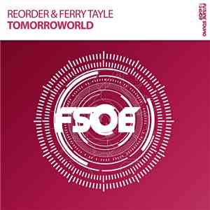 ReOrder & Ferry Tayle - Tomorroworld download free