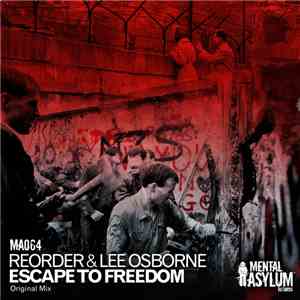 ReOrder & Lee Osborne - Escape To Freedom download free