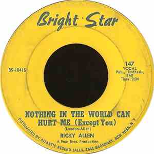 Ricky Allen - Nothing In The World Can Hurt Me (Except You) download free