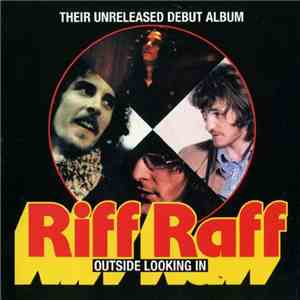 Riff Raff - Outside Looking In - Their Unreleased Debut Album download free