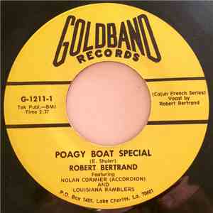 Robert Bertrand - Poagy Boat Special / Louisiana Rambler Waltz download free