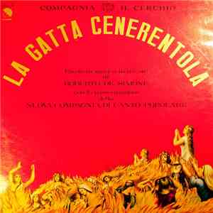 Roberto De Simone / Nuova Compagnia Di Canto Popolare / Compagnia Il Cerchio - La Gatta Cenerentola download free