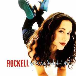 Rockell - What Are You Lookin' At? download free