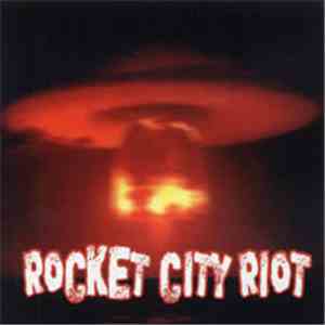 Rocket City Riot - Rocket City Riot download free