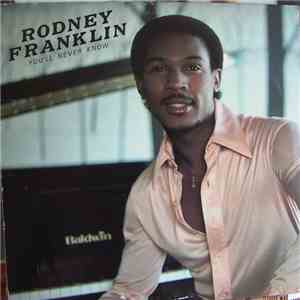 Rodney Franklin - You'll Never Know download free