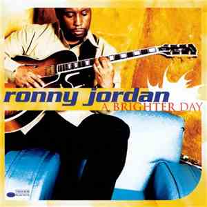 Ronny Jordan - A Brighter Day download free