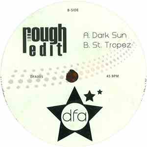 Rough Edit - Dark Sun / St. Tropez download free