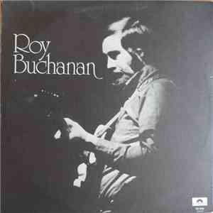 Roy Buchanan - Roy Buchanan download free