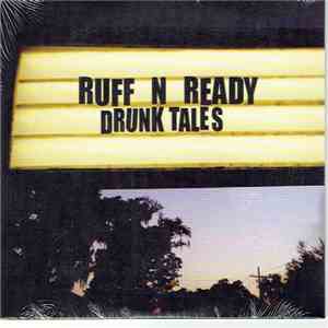 Ruff 'N Ready Records - Drunk Tales download free