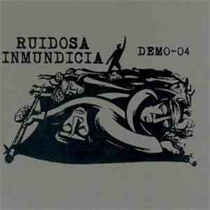 Ruidosa Inmundicia - Demo-04 download free