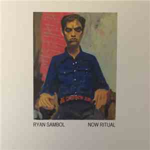 Ryan Sambol - Now Ritual download free