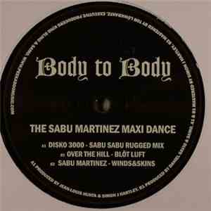 Sabu Martinez / Over The Hill / Disko 3000 - The Sabu Martinez Maxi Dance download free
