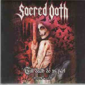 Sacred Oath - ...'Till Death Do Us Part download free