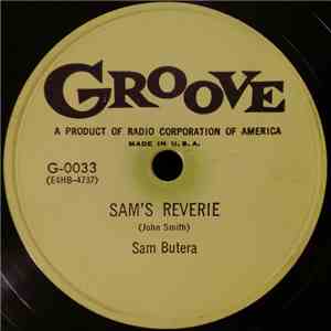 Sam Butera - Sam's Reverie / Who's Got The Key download free