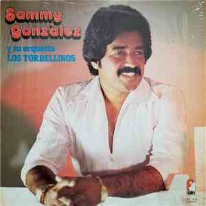 Sammy González Y Su Orquesta Los Torbellinos - Sammy González Y Su Orquesta Los Torbellinos download free