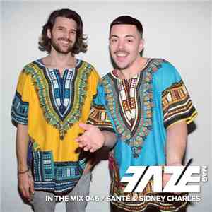 Santé & Sidney Charles - FAZEmag In The Mix 046 download free