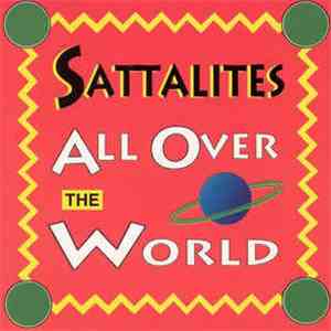 Sattalites - All Over The World download free