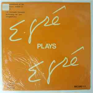 S.C. Eckhardt-Gramatté - E. Gré Plays E. Gré - A Documentary Of The Composer, Violinist & Pianist - S.C. Eckhardt-Gramatté Performing Her Own Compositions - Record IV download free