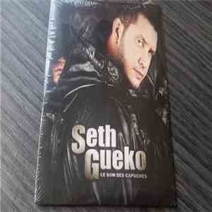 Seth Gueko - Le Son Des Capuches download free