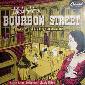 Sharkey And His Kings Of Dixieland - Midnight On Bourbon Street download free