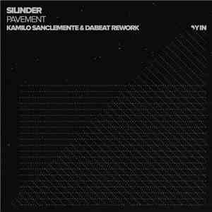 Silinder - Pavement (Kamilo Sanclemente & Dabeat Rework) download free
