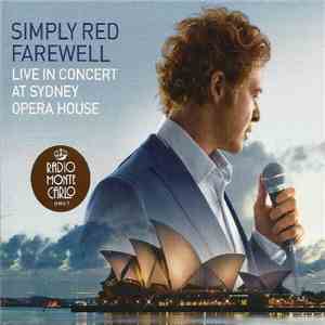 Simply Red - Farewell (Live In Concert At Sydney Opera House) download free