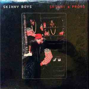 Skinny Boys - Skinny & Proud download free