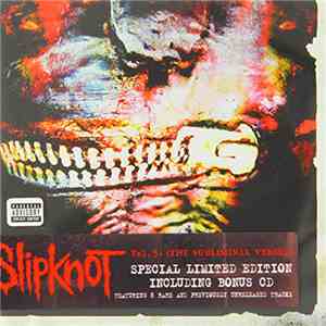 Slipknot - Vol. 3: (The Subliminal Verses) download free