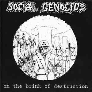 Social Genocide - On The Brink Of Destruction download free