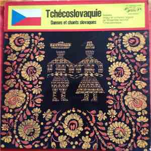Solistes, Choeur Et Orchestre Tzigane de L'Ensemble National Tchécoslovaque - Tchécoslovaquie. Danses Et Chants Slovaques download free
