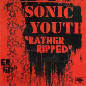 Sonic Youth - Rather Ripped download free