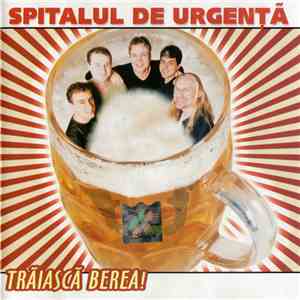 Spitalul de Urgență - Trăiască Berea! download free